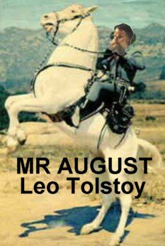 Mr August: Leo Tolstoy
